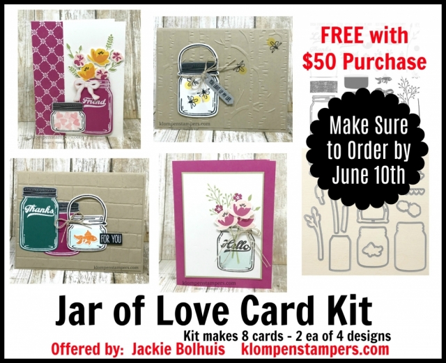 Free Card Kit with a $50 purchase from Jackie Bolhuis by June 10, 2017. Kit makes 8 cards using Jar of Love Stamp Set from Stampin' Up!