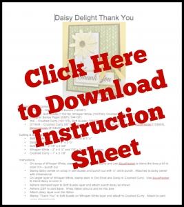 Instruction sheet to download for Daisy Delight card.