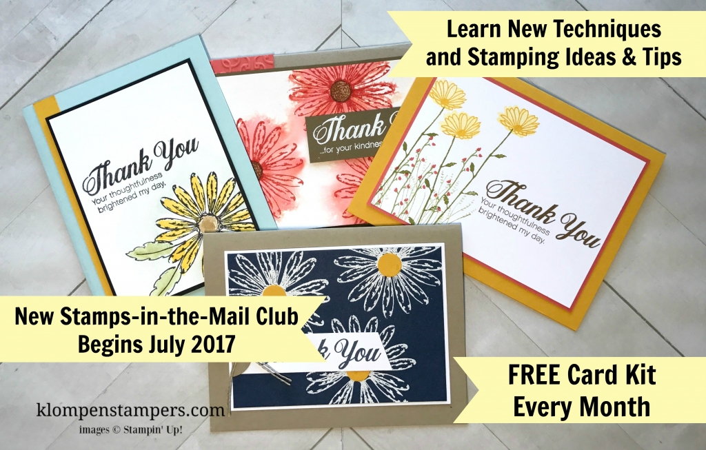 Join the Stamps-in-the-Mail club and get a free card kit every month to make 8 cards--plus instructions and video tips. Other club benefits include FREE stamp set, product gifts, exclusive specials and more. Contact Jackie for details at klompenstampers@gmail.com