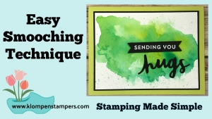 How to do the Smooching Technique using Stampin' Up! Reinkers and the Lovely Inside & Out Bundle