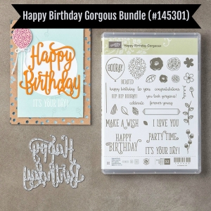Happy Birthday Gorgeous bundle. Save 10% when you purchase bundles. Fun project posted!