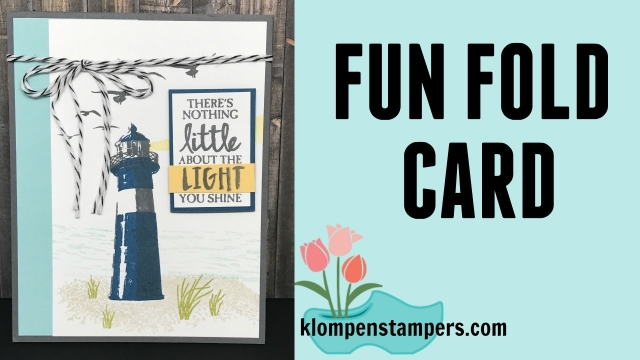 Easy fun fold card using High Tide stamp set from Stampin' Up!. Instructions & video posted.