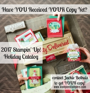 Have you received your 2017 Stampin' Up! Holiday Catalog? If not, contact Jackie Bolhuis to get yours!