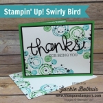 Lots of projects using Swirly Bird stamp set from Stampin' Up!