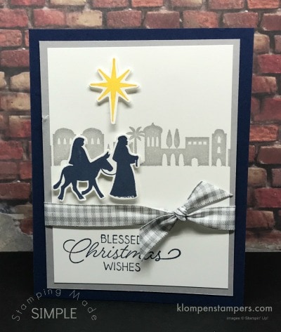 Night in Bethlehem by Stampin' Up! Quick & easy Christmas Cards. All details posted at klompenstampers.com