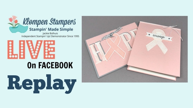 Projects & video from my facebook live using Ribbon of Courage Bundle