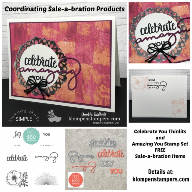Amazing You & Celebrate You Thinlits coordinate together and are both FREE with a purchase during Sale-a-bration. Details at klompenstampers.com