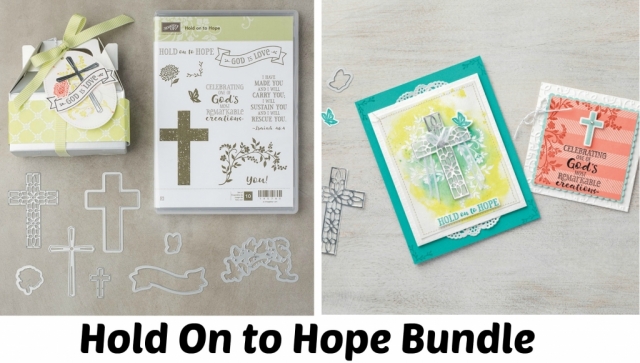 Hold on to Hope makes gorgeous cards for many occasions. combine with Cross of Hope Framelits to make beautiful cards.