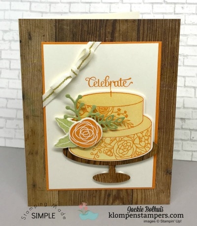 Cake Soiree stamp set and Sweet Cake Framelits card made by Jackie Bolhuis, Klompenstampers.com