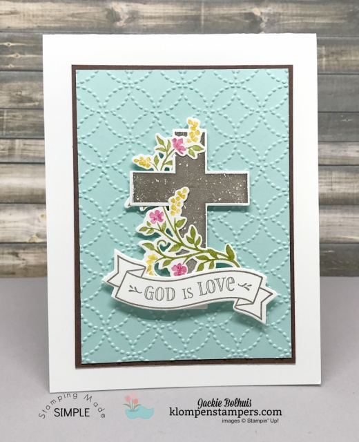 Hold on to Hope makes gorgeous cards for many occasions. Combine with Cross of Hope Framelits to make beautiful cards.