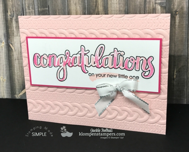 Amazing Congratulations Stamp set from the 2018 Occasions Catalog from Stampin' Up! Card Created by Jackie Bolhuis, Klompen Stampers #jackiebolhuis #klompenstampers