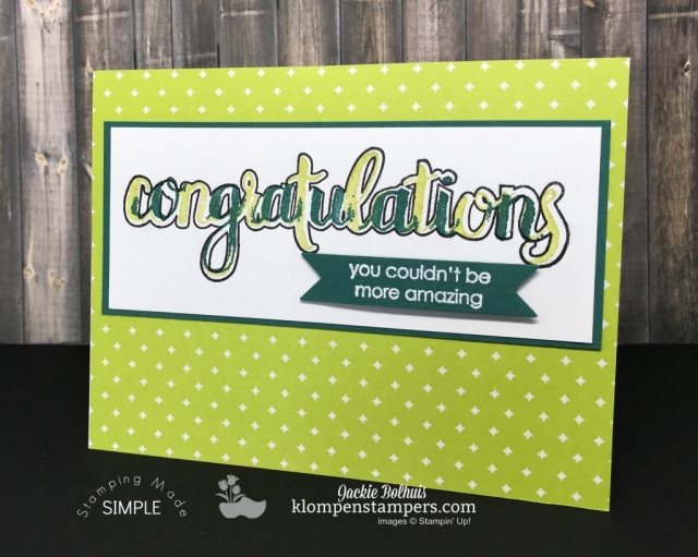 Amazing Congratulations Stamp set from the 2018 Occasions Catalog from Stampin' Up! Card Created by Jackie Bolhuis, Klompen Stampers #jackiebolhuis #klompenstampers