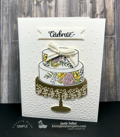 Cake Soiree Stamp set from the 2018 Occasions Catalog from Stampin' Up! Card Created by Jackie Bolhuis, Klompen Stampers #jackiebolhuis #klompenstampers