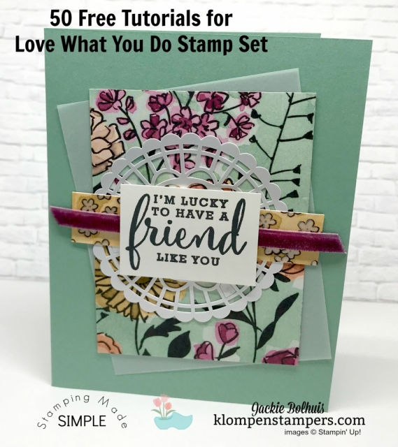 Love What You Do Stamp Set from Stampin' Up! Created by Jackie Bolhuis