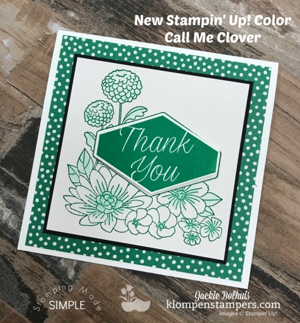 Stamping Made Simple with Accented Blooms and new in-color Call Me Clover