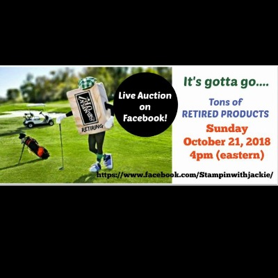 Auction of Retired Stampin' Up! Products October 21, 2018 Jackie Bolhuis, Klompen Stampers Facebook Live