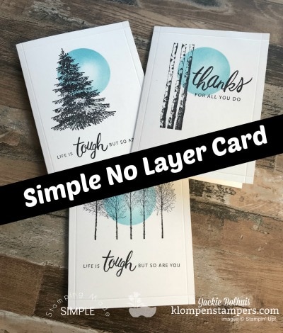 One Layer Card Video Tutorial. Quick and easy and a fun masking and sponging technique is being taught today by Jackie Bolhuis, Klompen Stampers. If you need easy beautiful handmade cards for guys or boyfriends you won't want to miss this! #greetingcards #cardmaking #cardmakingideas #stampinupcards #jackiebolhuis #klompenstampers