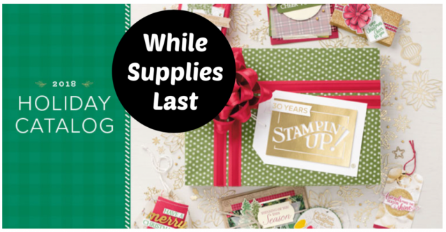 Stampin' Up! Holiday Catalog While Supplies Last Stampin' Up! Holiday Catalog While Supplies Last