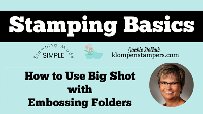 How To Use Embossing Folders in the Big Shot is today's topic! Learn how to use the big shot machine to emboss cardstock beautifully & easily. Jackie Bolhuis – www.klompenstampers.com - #jackiebolhuis #klompenstampers #cardmaking #handmadecards #greetingcards #papercrafttools