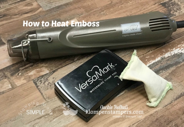 Video-Includes-How-to-Heat-Emboss Video-Includes-How-to-Heat-Emboss