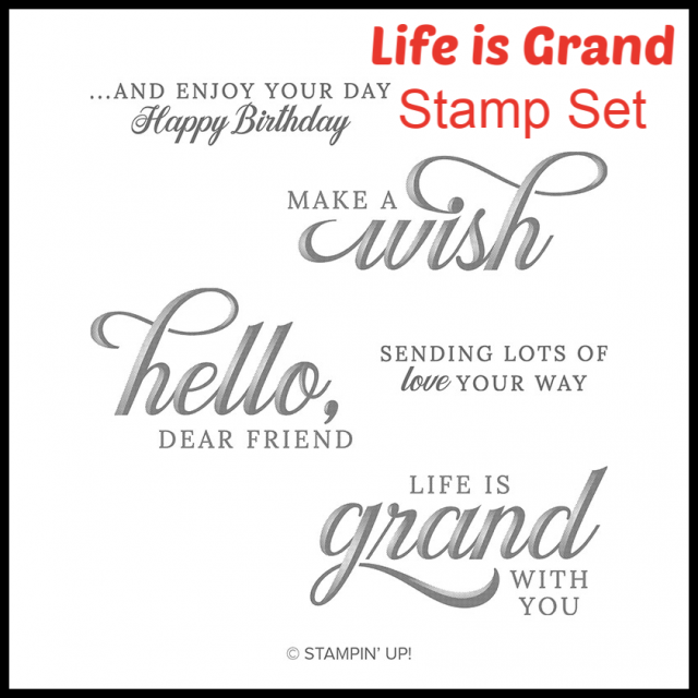 Life is Grand Stamp Set has 5 Sentiments Life is Grand Stamp Set has 5 Sentiments