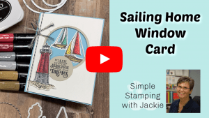 Window-Card-with-Stampin-Up-Sailing-Home Window-Card-with-Stampin-Up-Sailing-Home