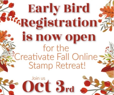 Creativate Online Stamping Retreat Fall 2020