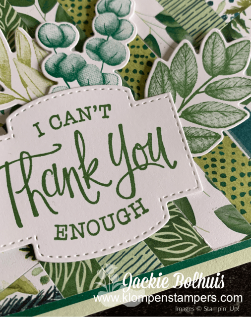 I can't thank you enough is the greeting stamp used from the Stampin' Up! So Sentimental