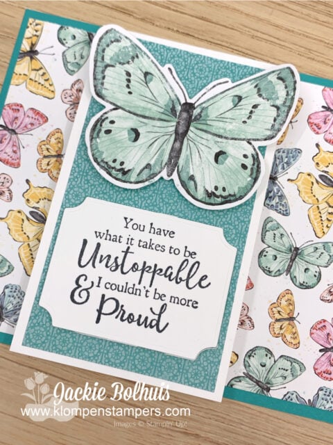 I love the greeting on this delightful fun fold card 'you have what it takes to be unstoppable & I couldn't be more proud'