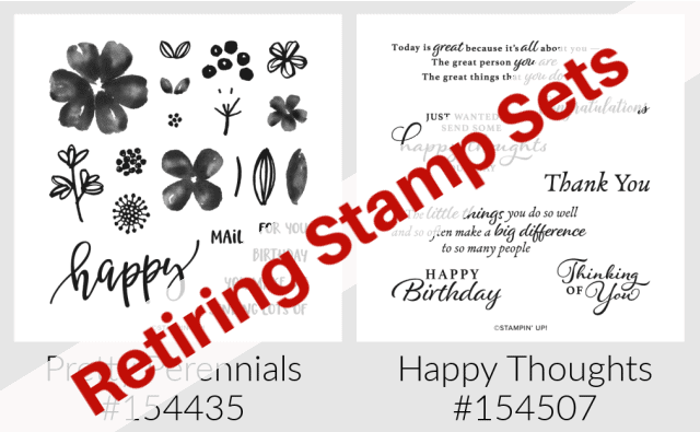 On the Stampin' Up! retired list from the mini catalog are Pretty Perennials and Happy Thoughts stamp sets.