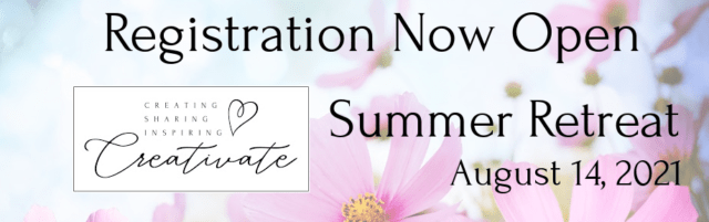 Creativate Summer Online Stamping Retreat Registration Now Open