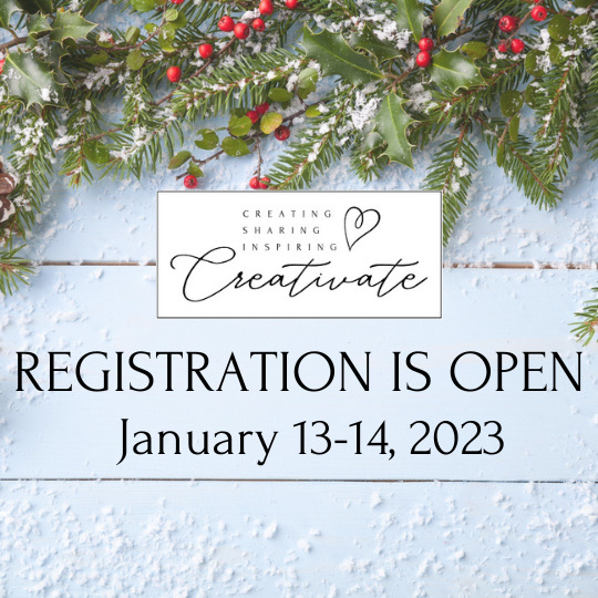 registration is open for the Winter 2023 Creativate Retreat