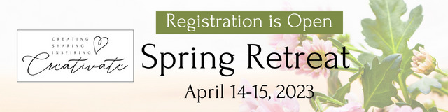 registration is open for the Creativate Spring online stamping retreat. Learn how to use card making products you have when you attend this retreat