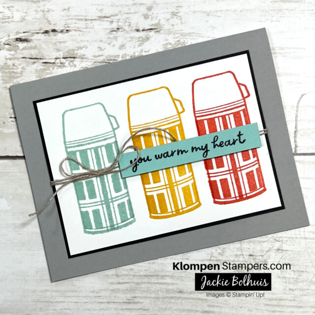 Handmade greeting card designed with three thermos images and a sentiment that reads "you warm my heart"