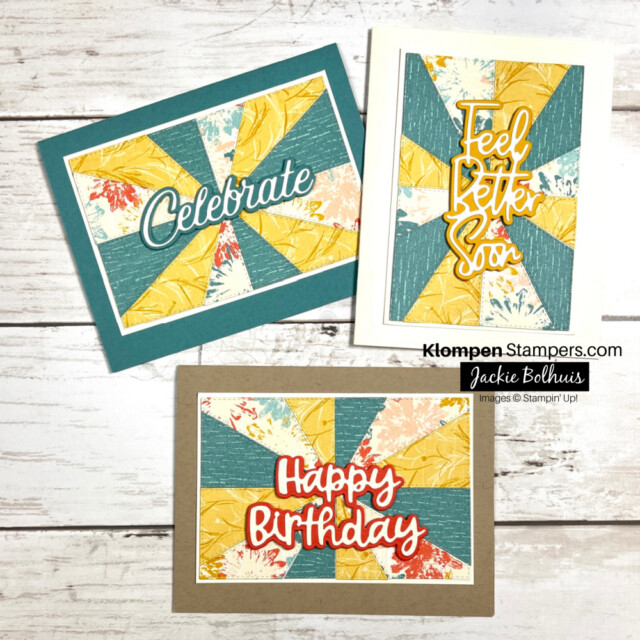 Three handmade cards that were designed the same using Stampin' Up! Patchwork dies, but have different sentiments for different occasions using Stampin' Up! Wanted to Say Dies. These card making with die cut cards include no stamping, only layer die cuts.