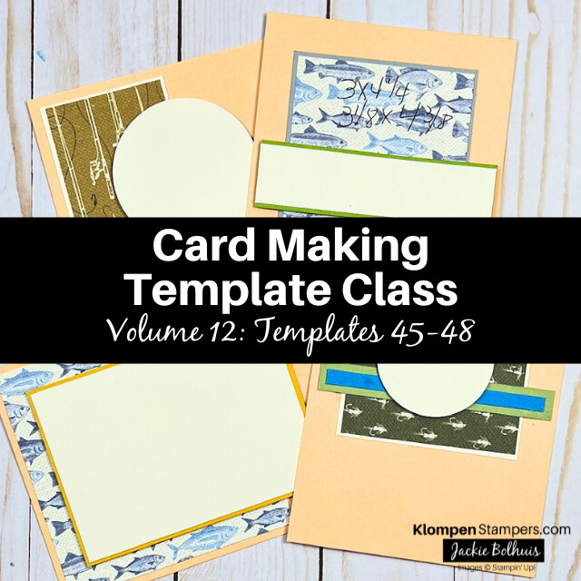 Promo graphic for the Card Making Templates Class, Volume 12: Templates 45-48. The four easy card templates made in this free video class are behind the word banner.