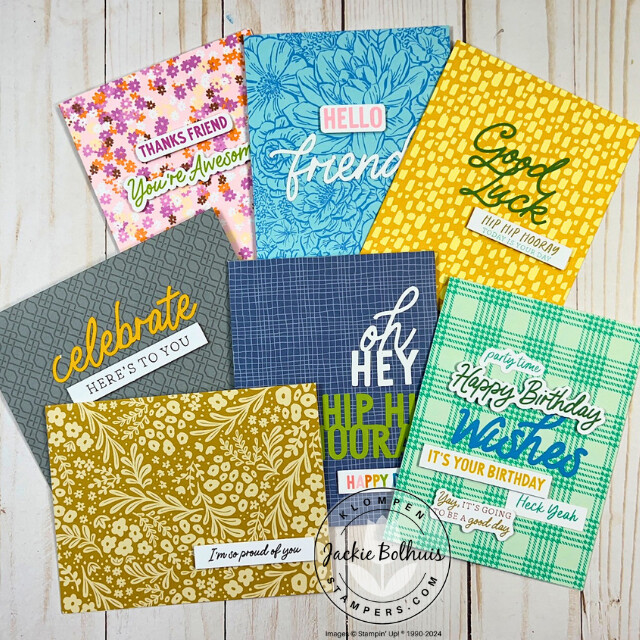 7 examples from Card Making 101, Class 6, for easy card making using the Stampin' Up! Mix & Match products. Each card has a different printed and colored card base with a different sentiment adhered to it.