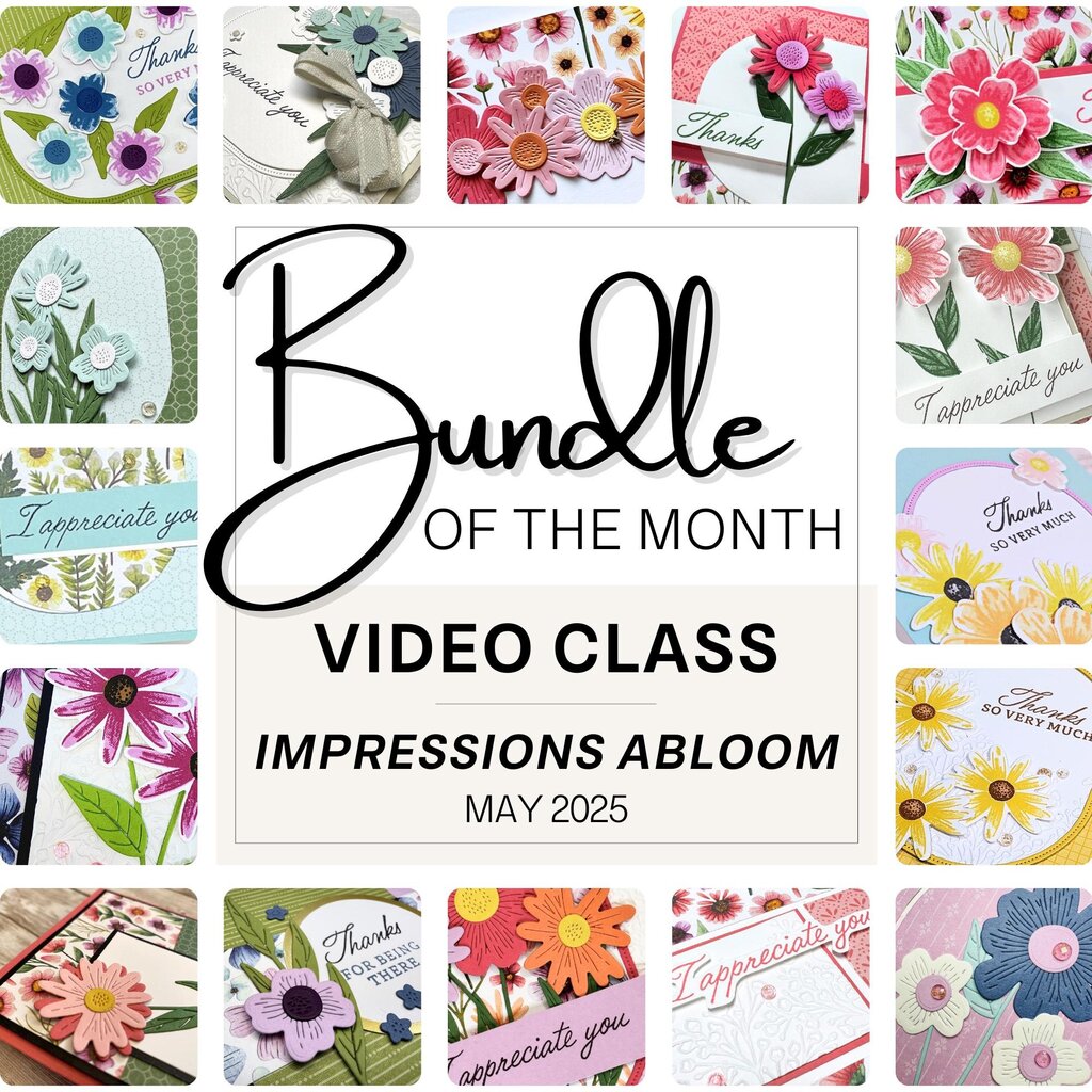 Graphic for the handmade card ideas in the May Bundle of the Month classes with Impressions Abloom.