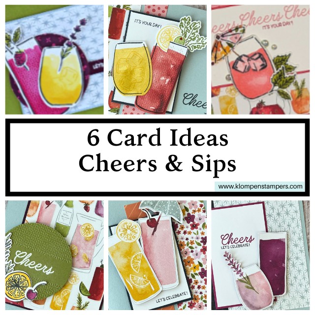 6 close up images of hand mades cards designed with the Cheers & Sips bundle.