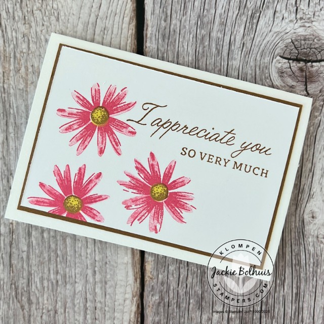A simple stamp with a SIP card. Card has a stamped pink flower with a appreciation sentiment.