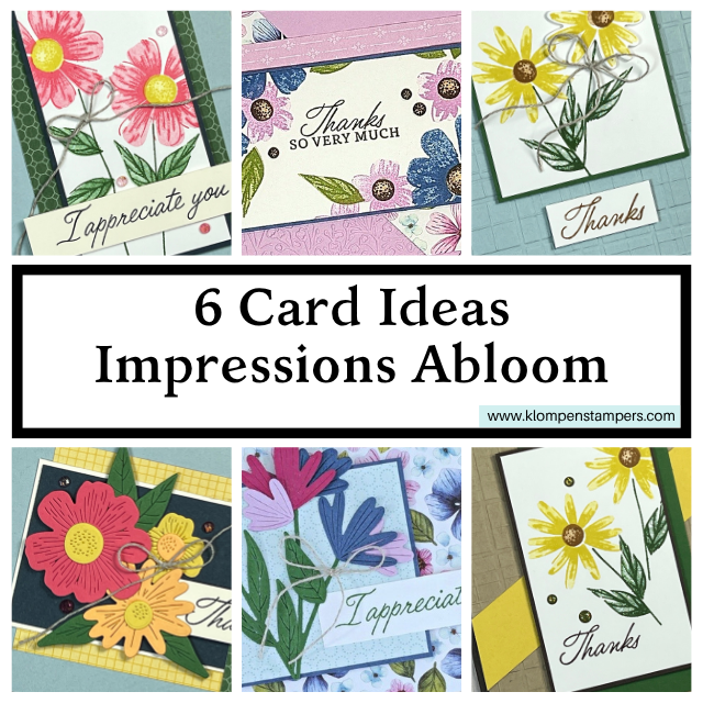 6 close up images of hand mades cards designed with the Impressions Abloom Stampin' Up! stamp set.