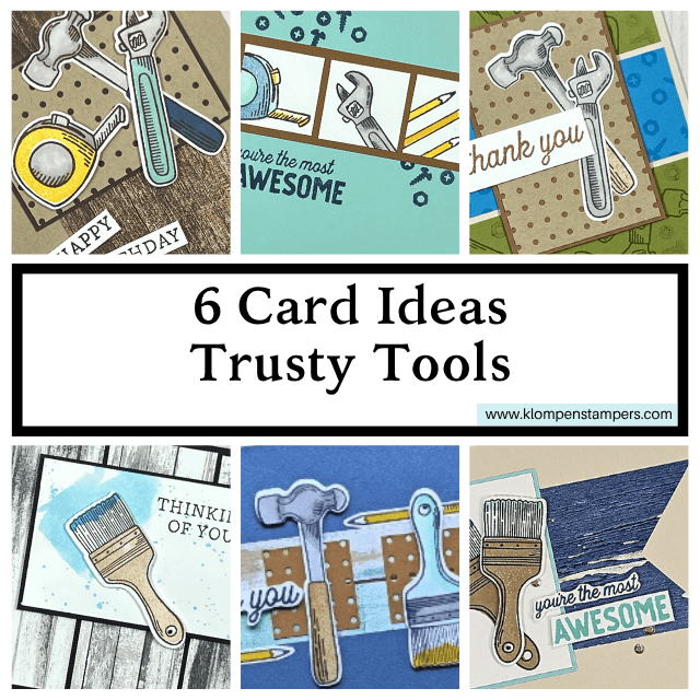 6 close up images of hand mades cards designed with the Trusty Tools Stampin' Up! stamp set.