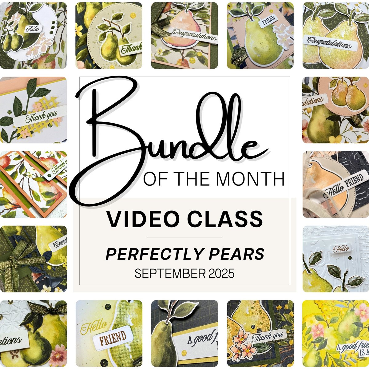 Graphic for the amazing card ideas in the August Bundle of the Month classes with Stampin' Up!s Perfectly Pears.