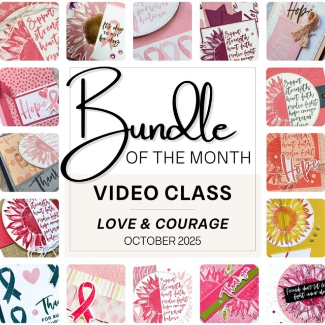 Promotional graphic for October Bundle of the Month cardmaking classes featuring the Love & Courage Bundle with 16 card tutorials and videos.