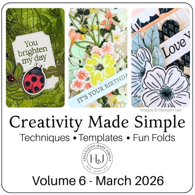 Creativity Made Simple graphic highlighting monthly card making tutorials with a template, technique, and fun fold